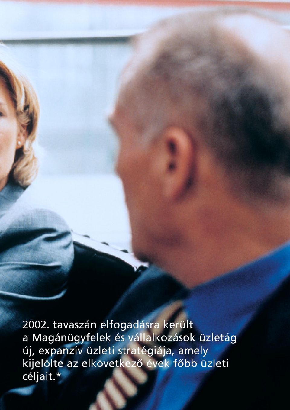 új, expanzív üzleti stratégiája, amely