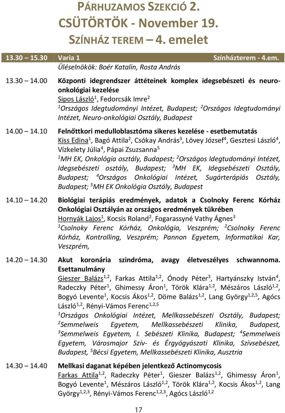 Neuro-onkológiai Osztály, Budapest 4.00 4.