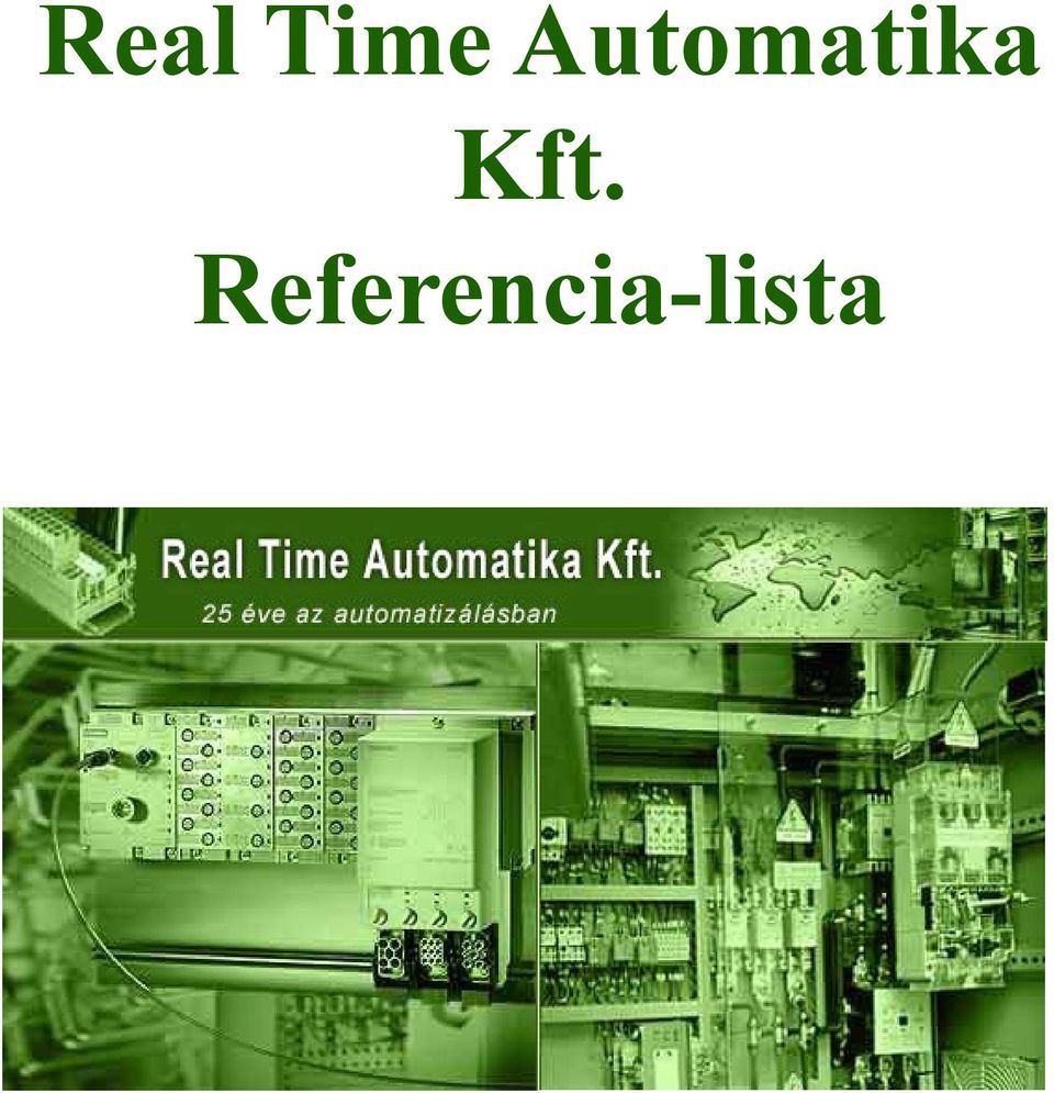 Real Time Automatika Kft. Referencia-lista - PDF Ingyenes letöltés