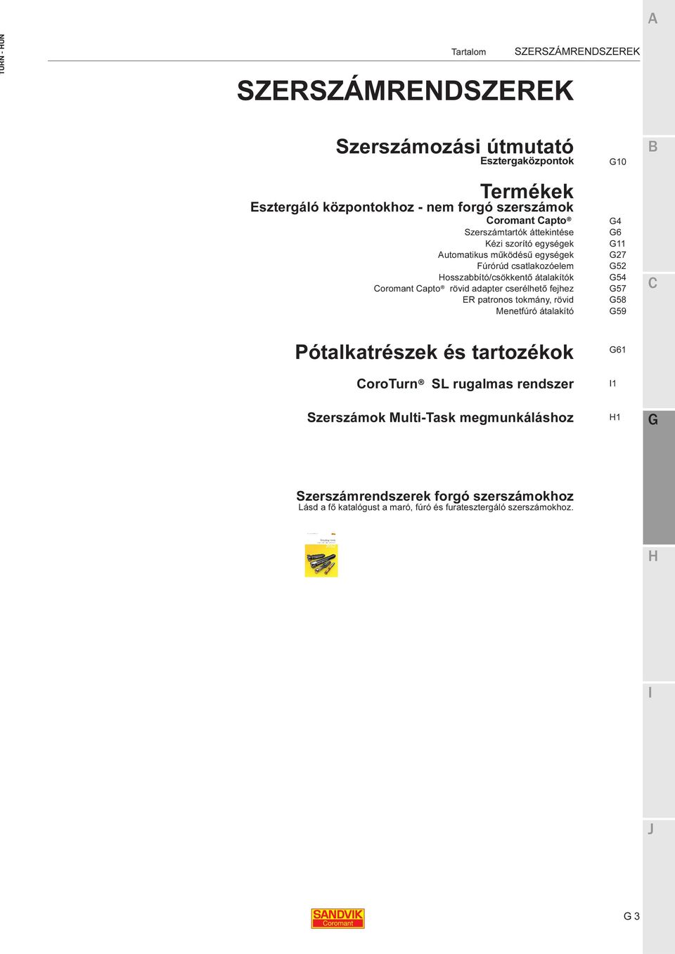 cserélhető fejhez ER patronos tokmány, rövid Menetfúró átalakító Pótalkatrészek és tartozékok oroturn SL rugalmas rendszer Szerszámok Multi-Task