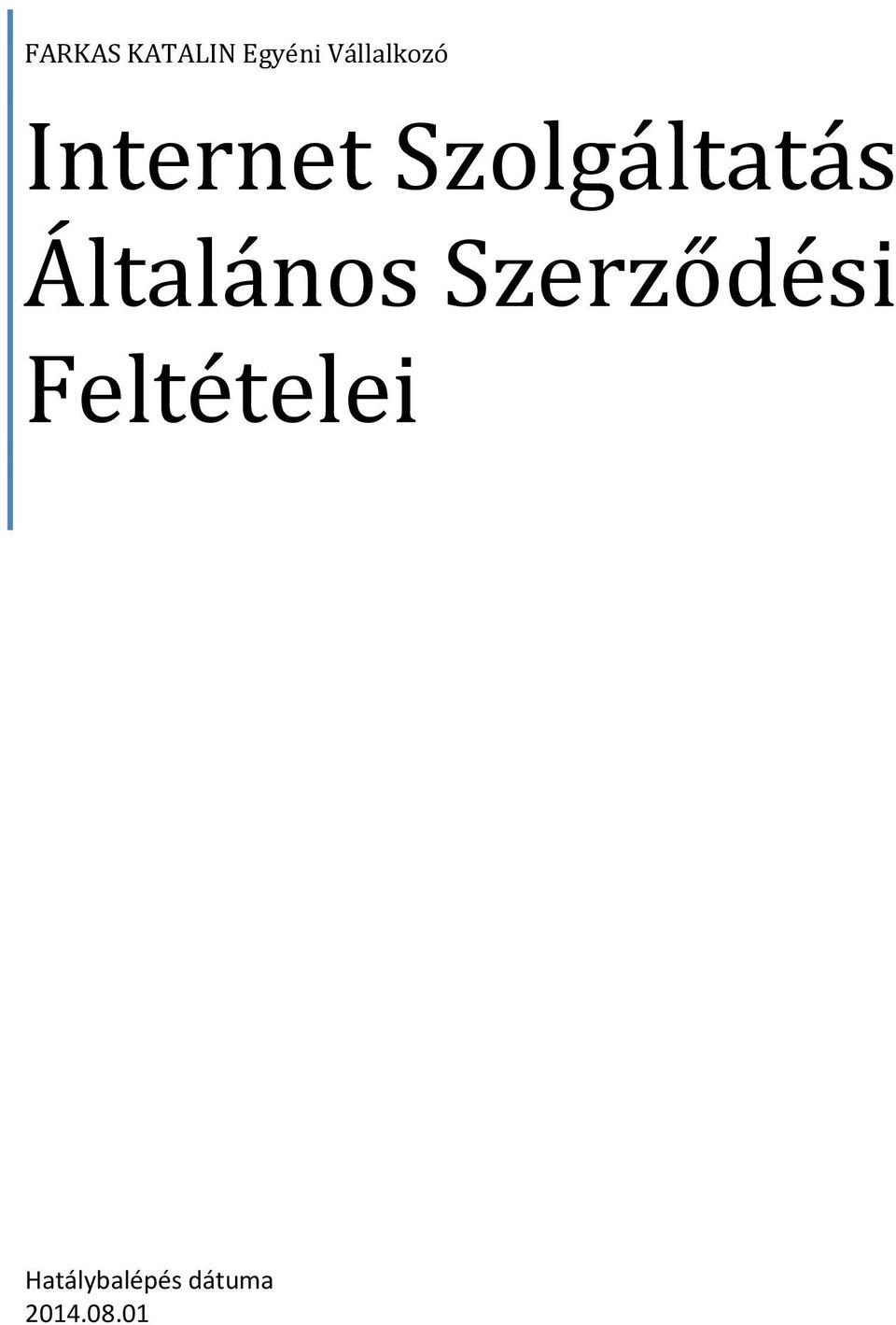 Szolgáltatás Általános