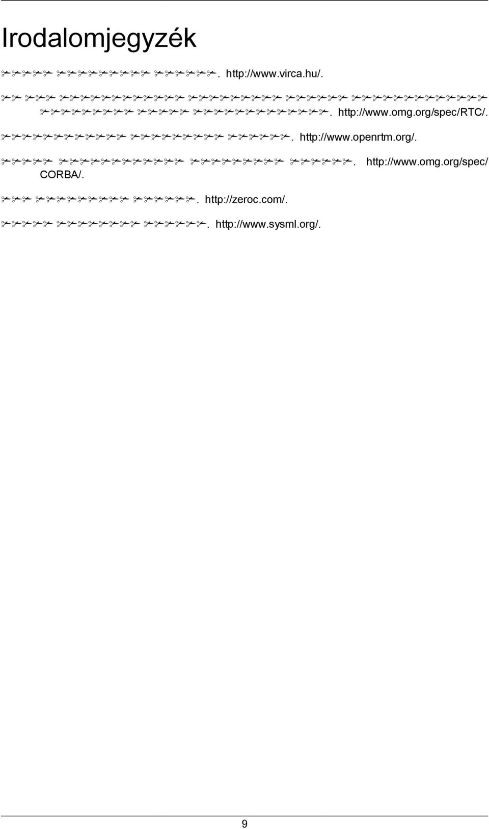 org/.. http://www.omg.org/spec/ CORBA/.