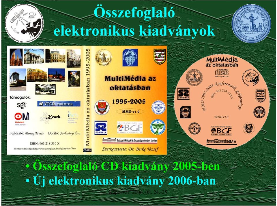 CD kiadvány 2005-ben Új
