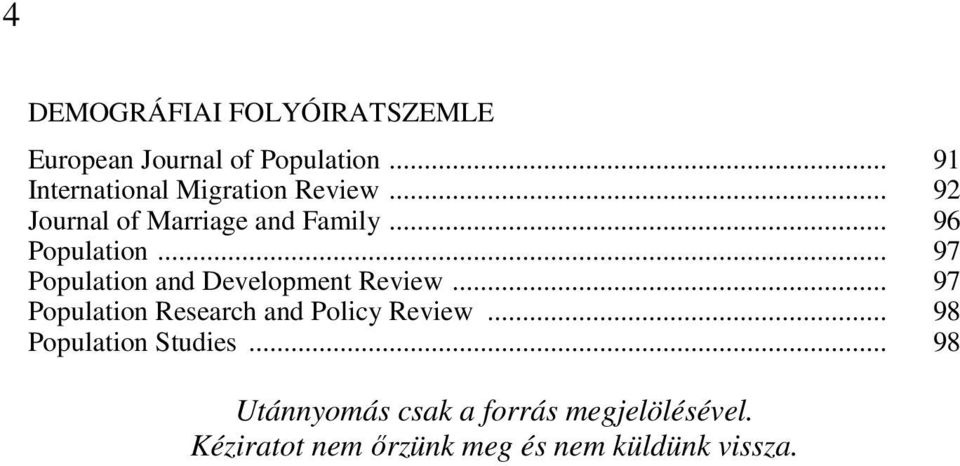 .. 97 Population and Development Review... 97 Population Research and Policy Review.