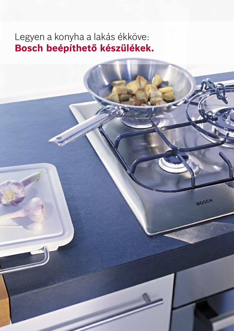 Legyen a konyha a lakás ékköve: Bosch beépíthető készülékek. - PDF Free  Download