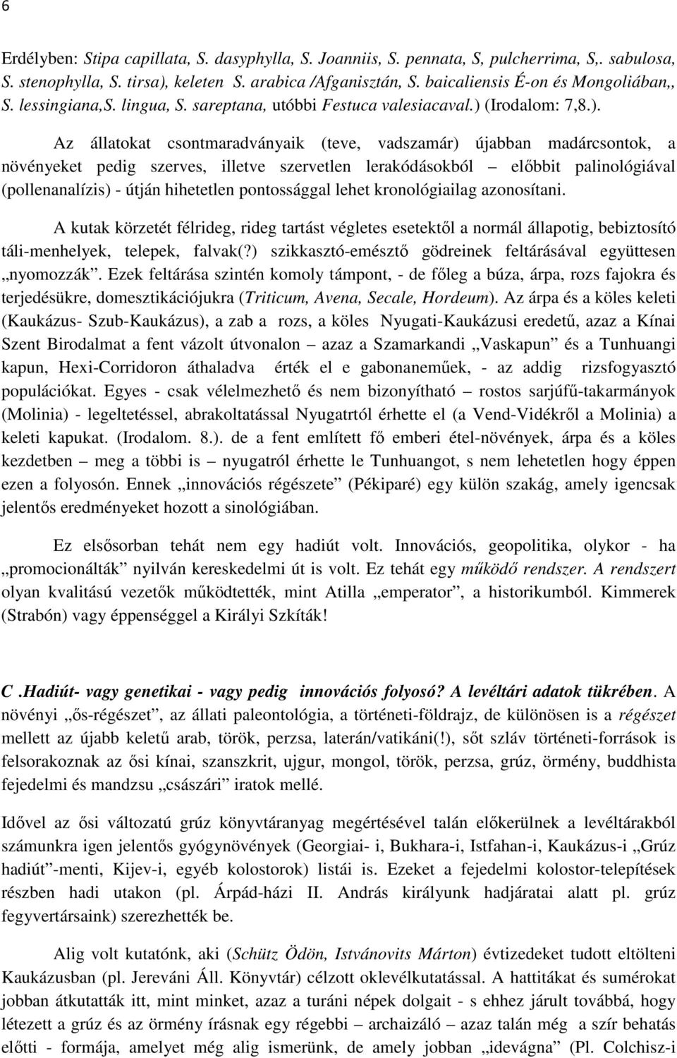 (Irodalom: 7,8.).