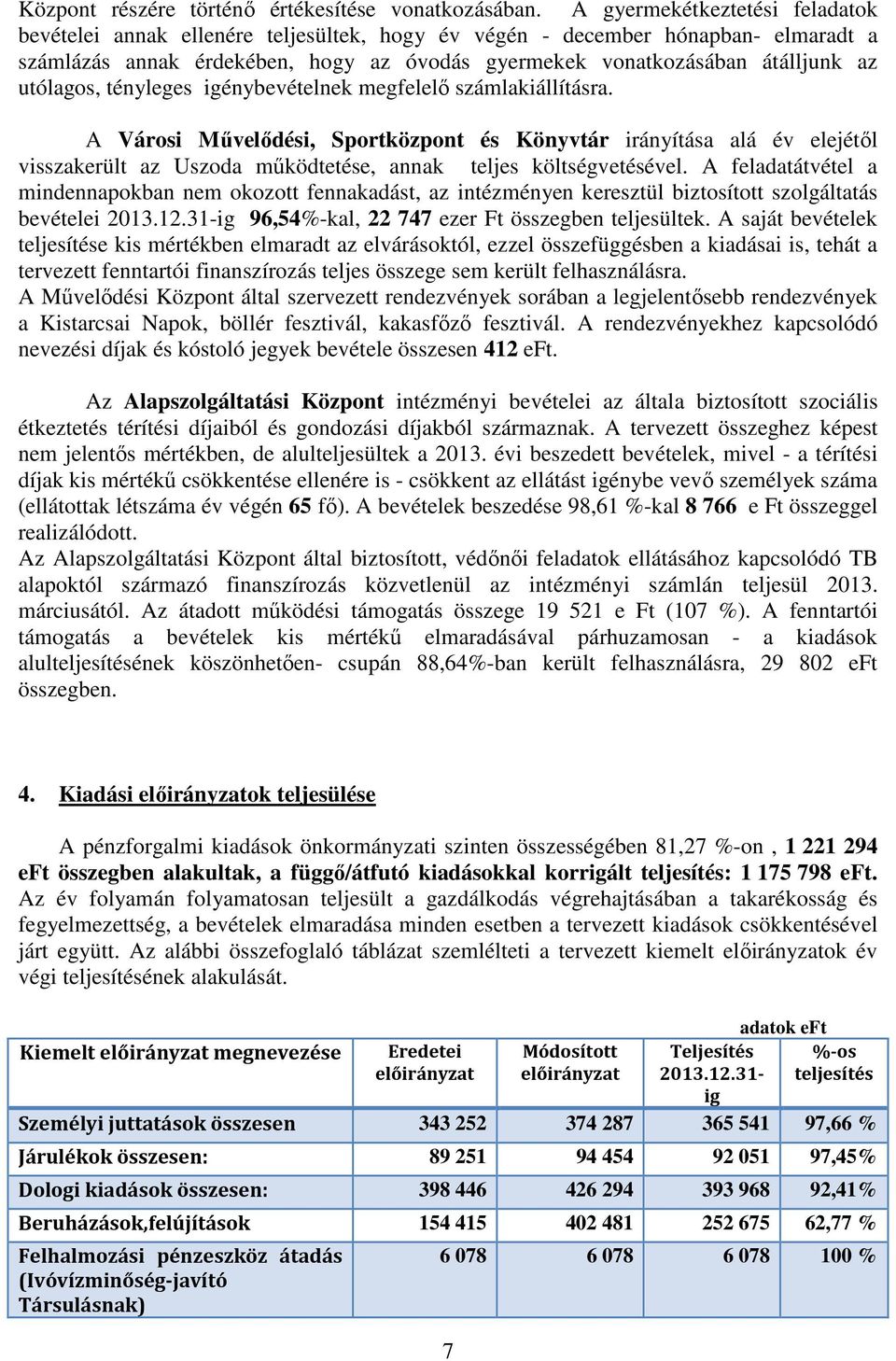 utólagos, tényleges igénybevételnek megfelelő számlakiállításra.