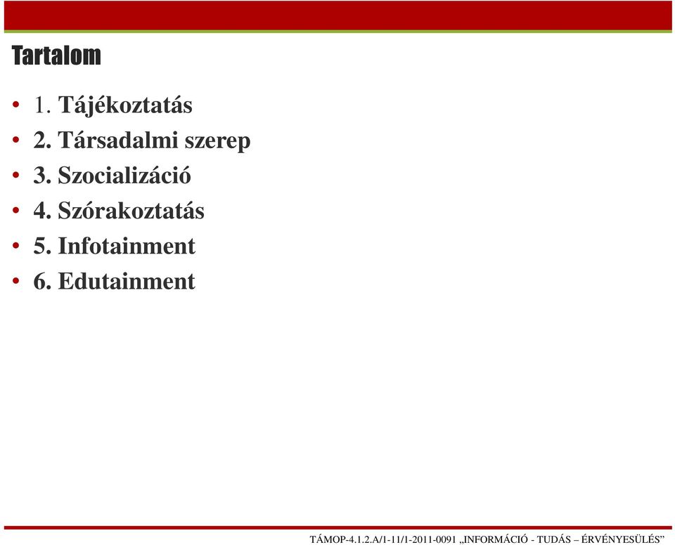 Szocializáció 4.