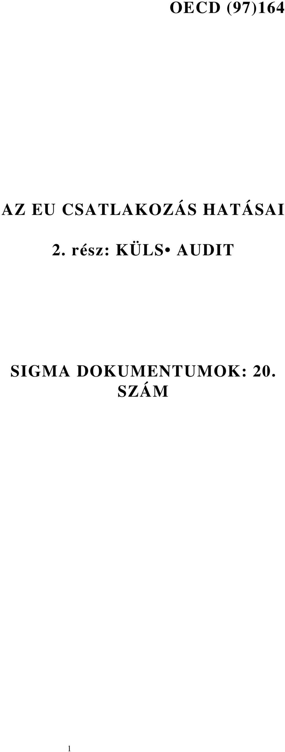 rész: KÜLS AUDIT SIGMA