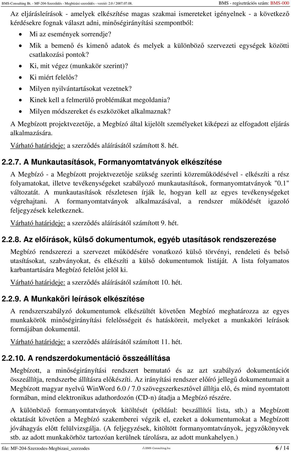 Kinek kell a felmerülő problémákat megoldania? Milyen módszereket és eszközöket alkalmaznak?