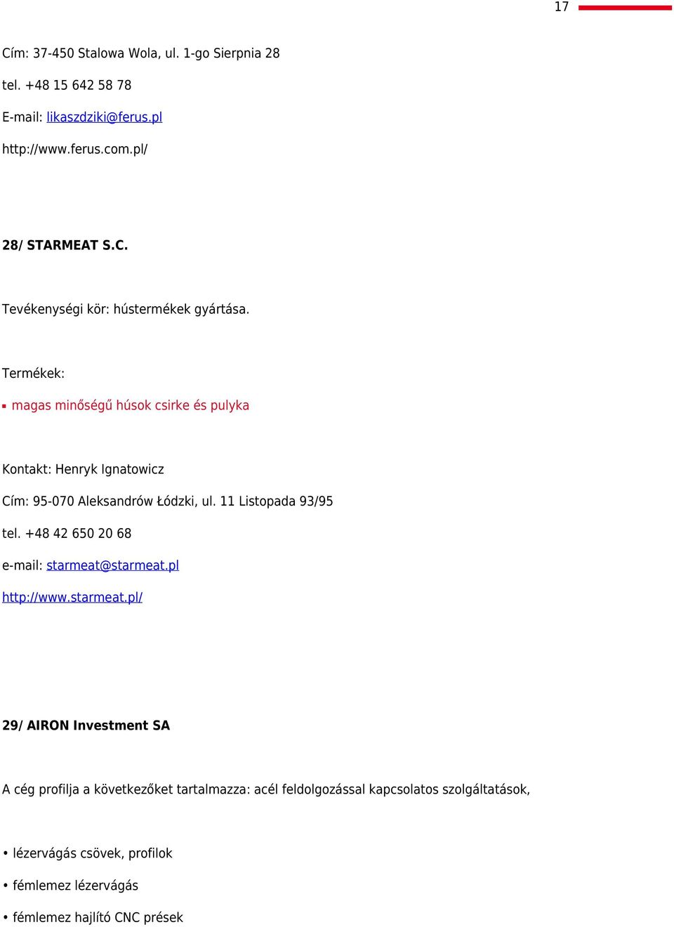 +48 42 650 20 68 e-mail: starmeat@