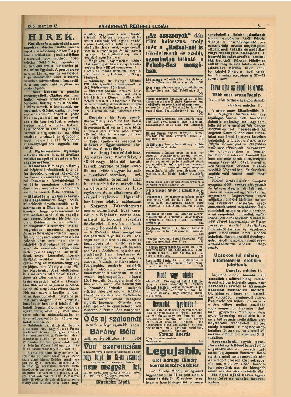 A presbitereket ez uton kéri z egyház vezetősége, hogy istentisztelet előtt tnács teremben szíveskedjenek összegyűl ni, templomb v l ó együttes vo nulás céljából Száz koron postán P r z e m y s l b ö