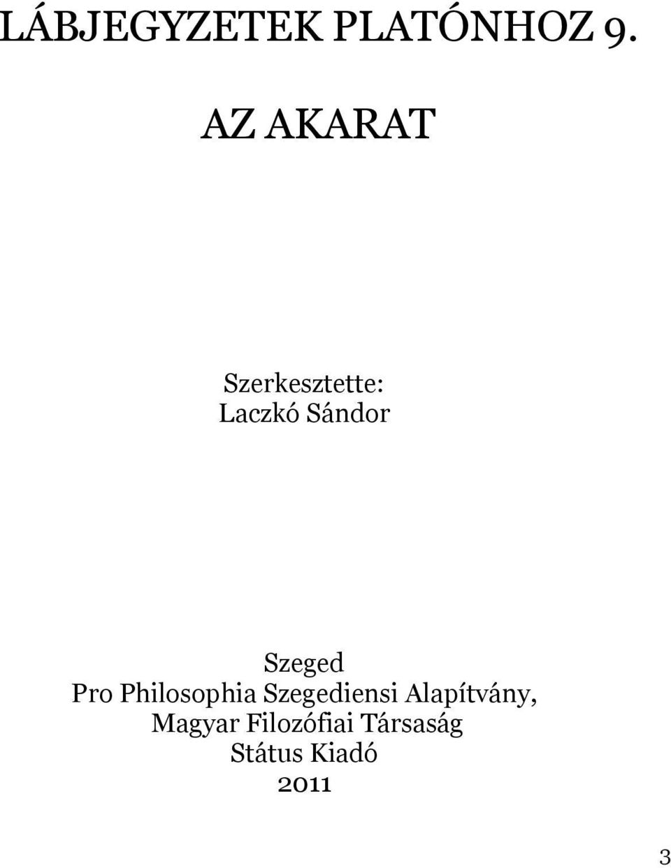 Szeged Pro Philosophia Szegediensi