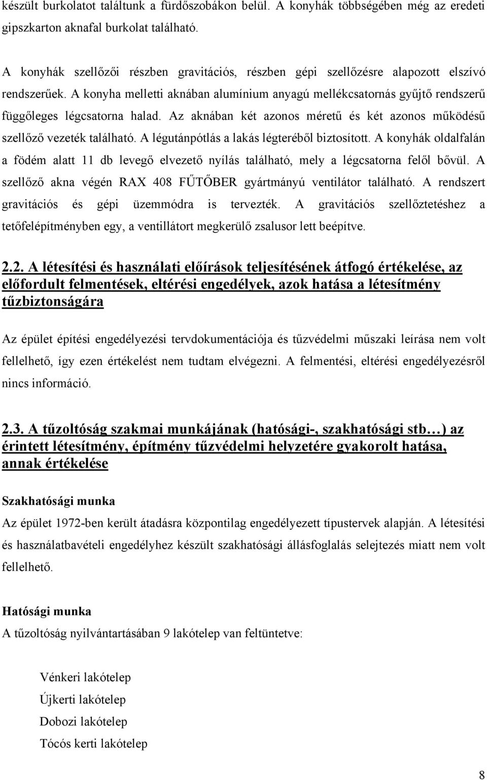 Debrecen: középmagas lakóház tanulmány tűzmegelőzési tapasztalatai - PDF  Ingyenes letöltés