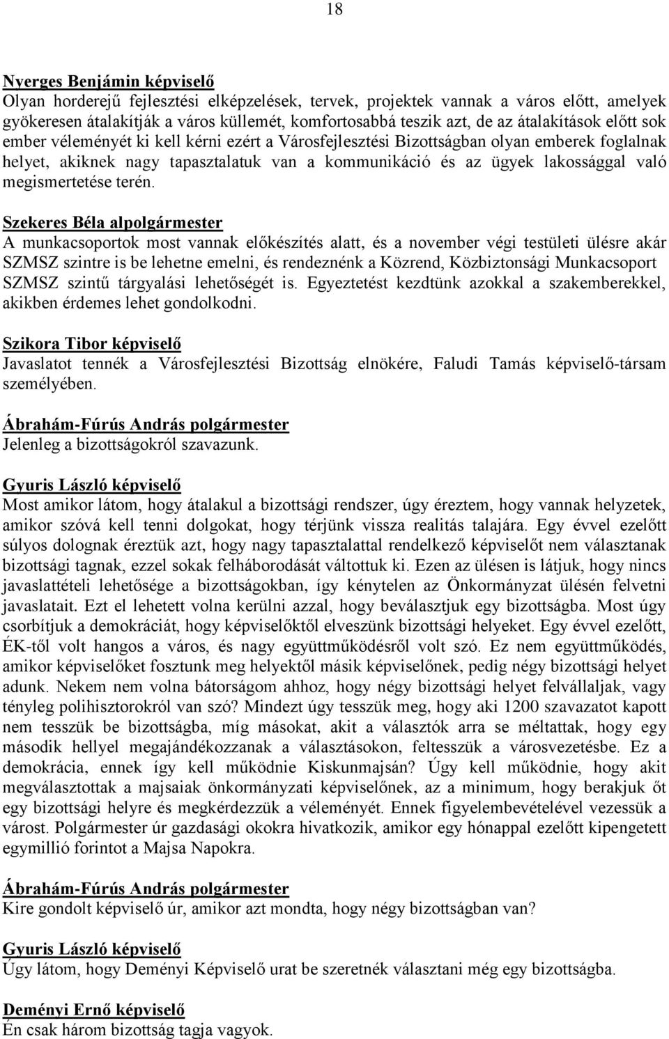 megismertetése terén.