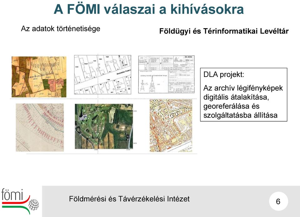 Levéltár DLA projekt: Az archív légifényképek