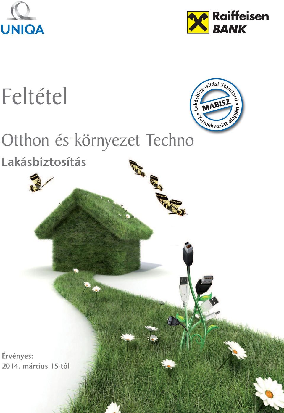 Otthon és környezet Techno