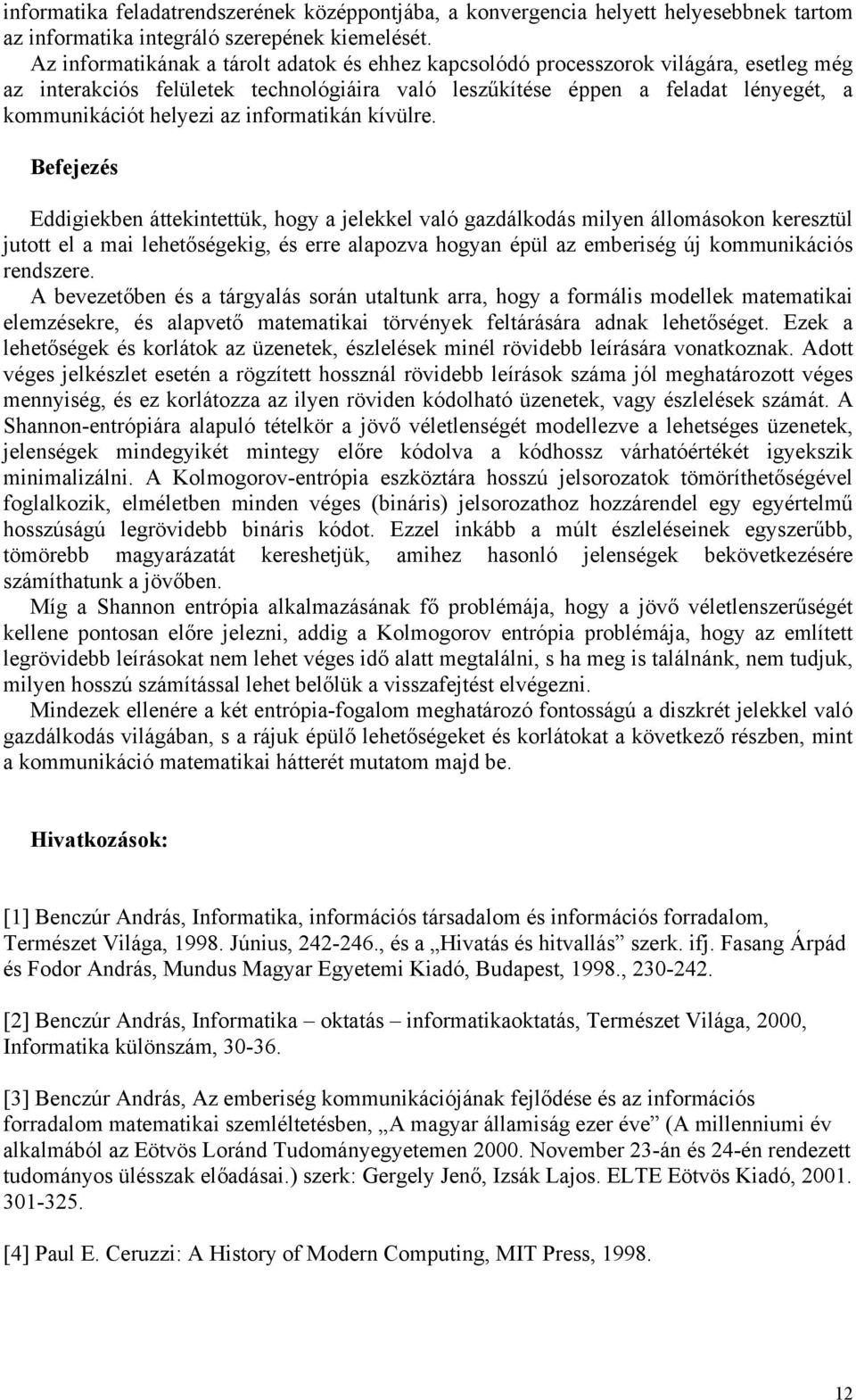 informatikán kívülre.