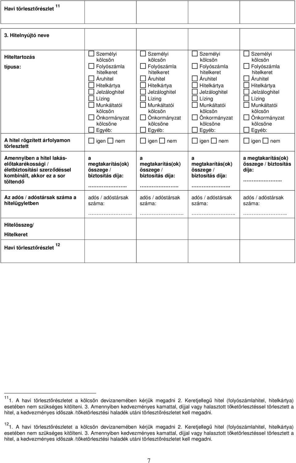 IGÉNYLŐLAP Állami kamattámogatású lakáshitel (Új Otthon II. hitel)  felvételéhez - PDF Free Download