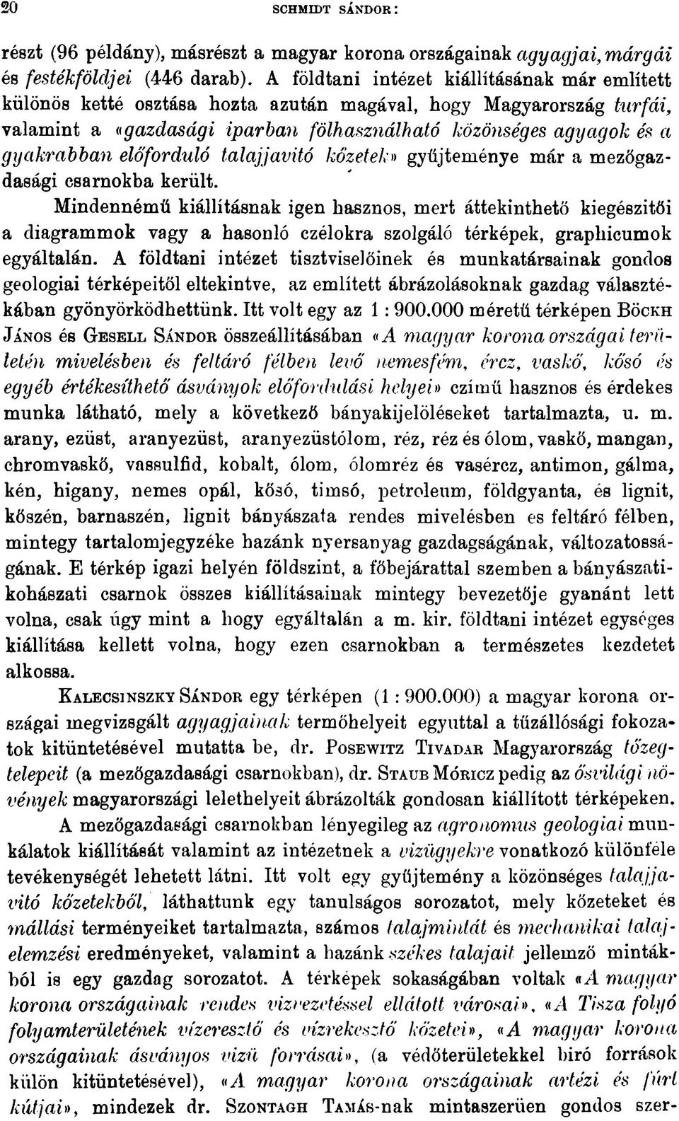 előforduló talajjavító kőzetek» gyűjteménye már a mezőgazdasági csarnokba került.