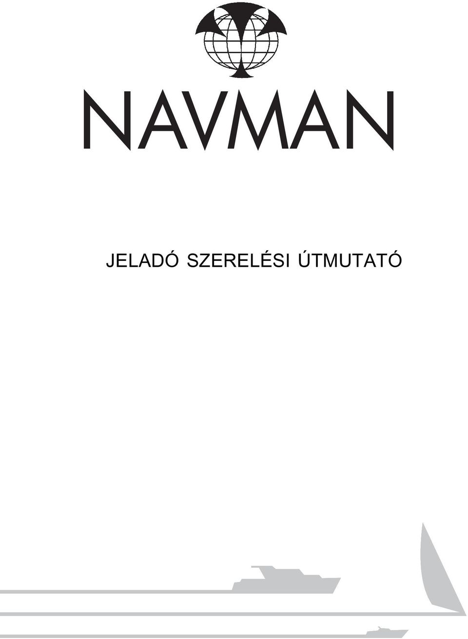 ÚTMUTATÓ NAVMAN