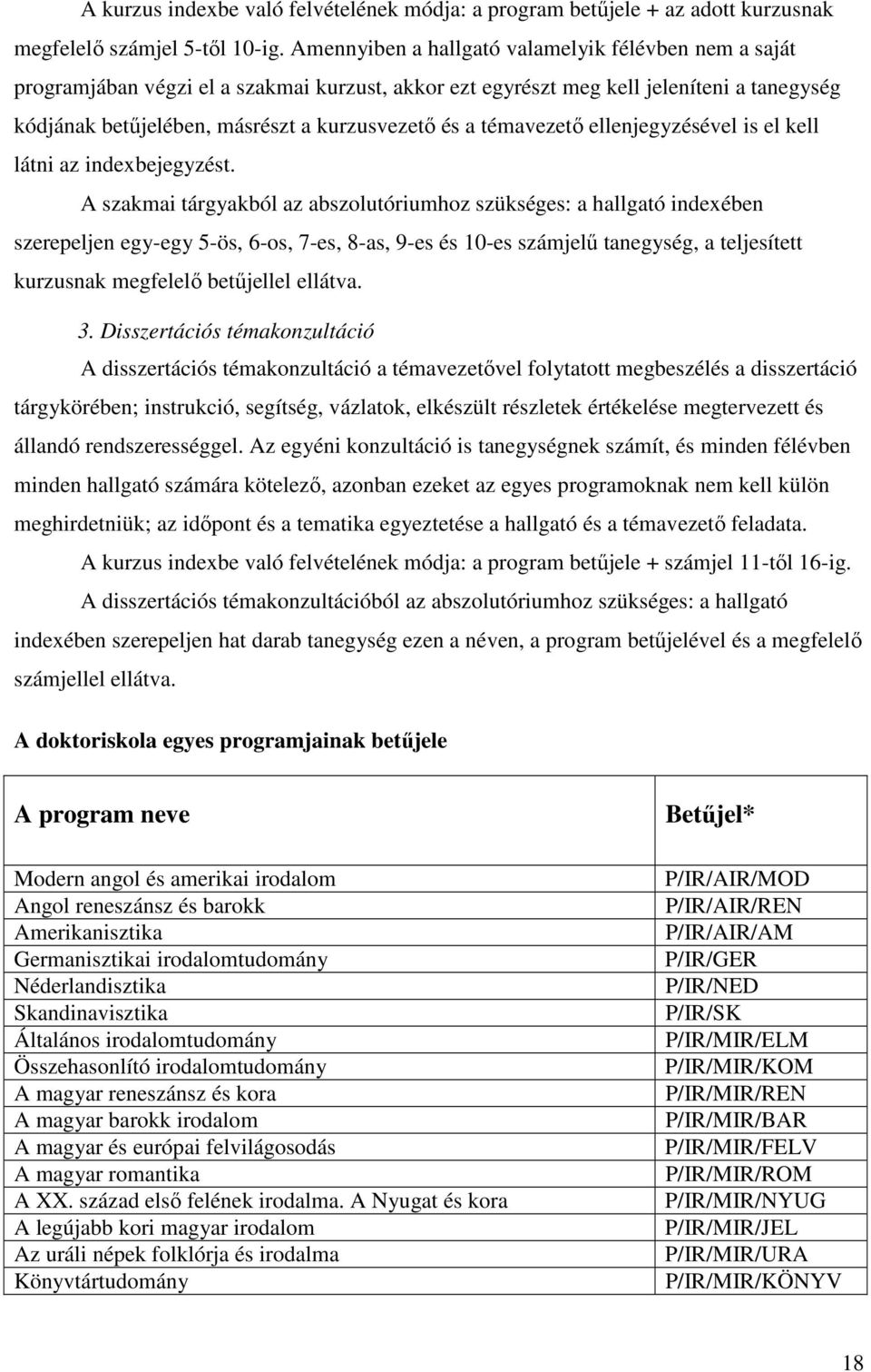 témavezetı ellenjegyzésével is el kell látni az indexbejegyzést.