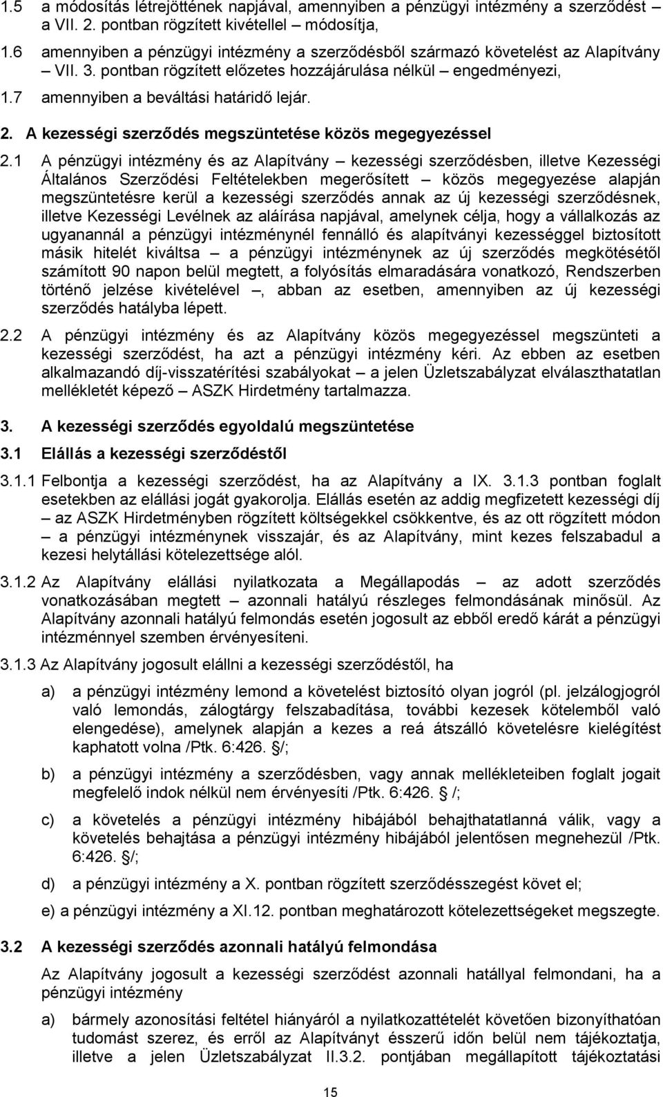 A kezességi szerződés megszüntetése közös megegyezéssel 2.