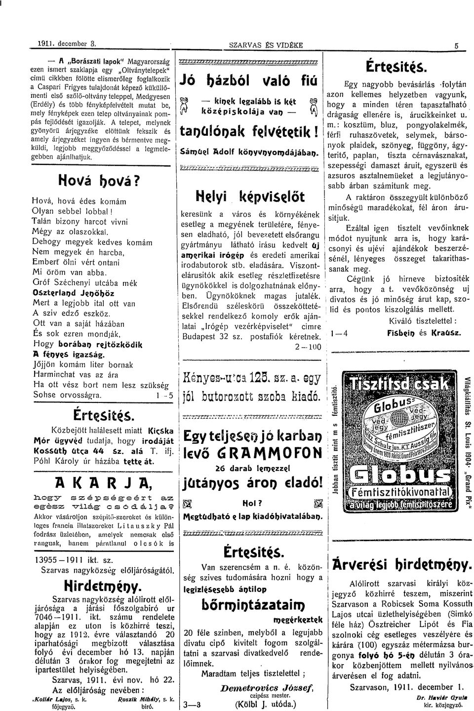(Erdély) és több fényképfelvételt mutat be, mely fényképek ezen telep ltványainak pmpás fejlődését igazlják.