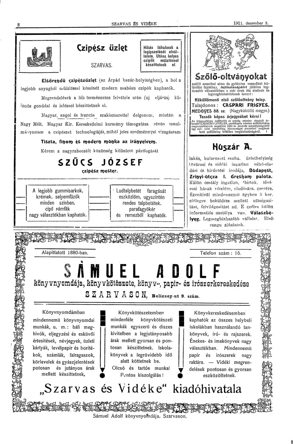 telep. Tulajdns: C&SPftRI FRIGYES. MEDGyES 88. sz. (Nagyküküilö megye.