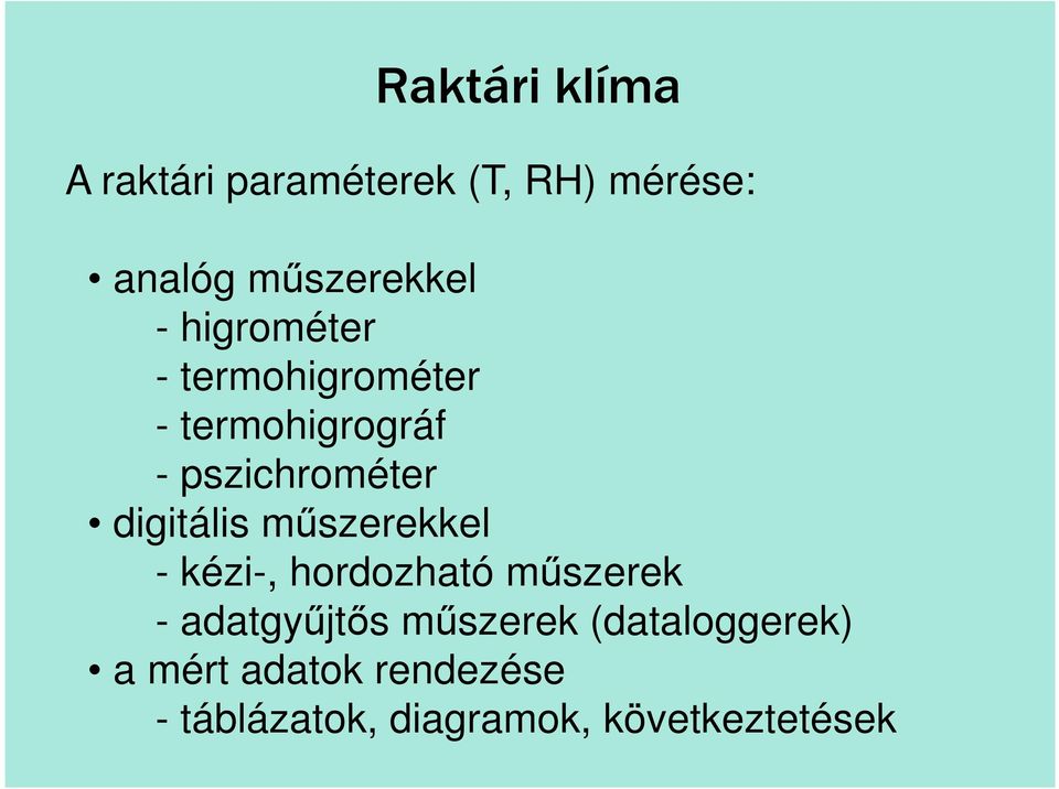 digitális műszerekkel - kézi-, hordozható műszerek - adatgyűjtős