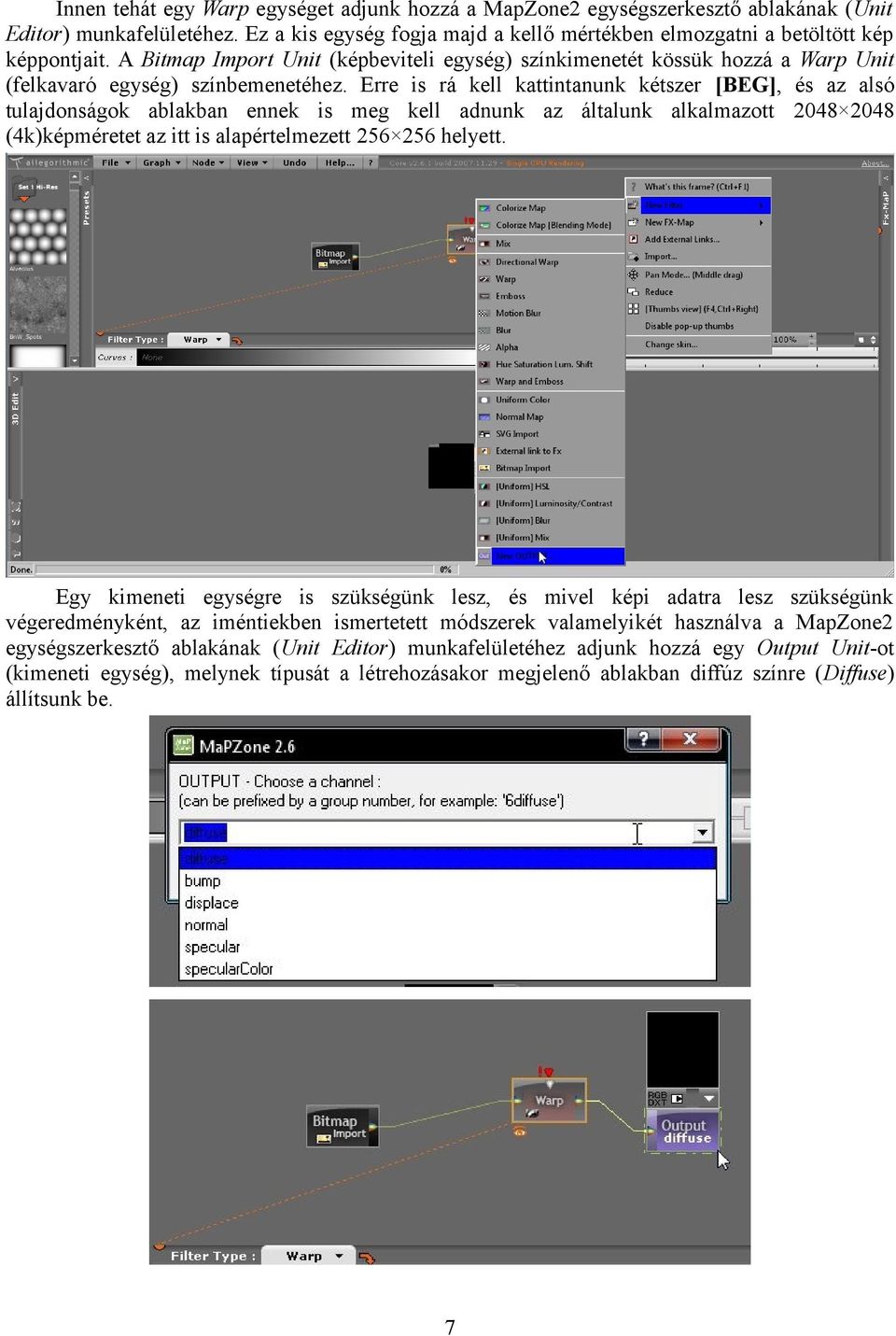 Erre is rá kell kattintanunk kétszer [BEG], és az alsó tulajdonságok ablakban ennek is meg kell adnunk az általunk alkalmazott 2048 2048 (4k)képméretet az itt is alapértelmezett 256 256 helyett.