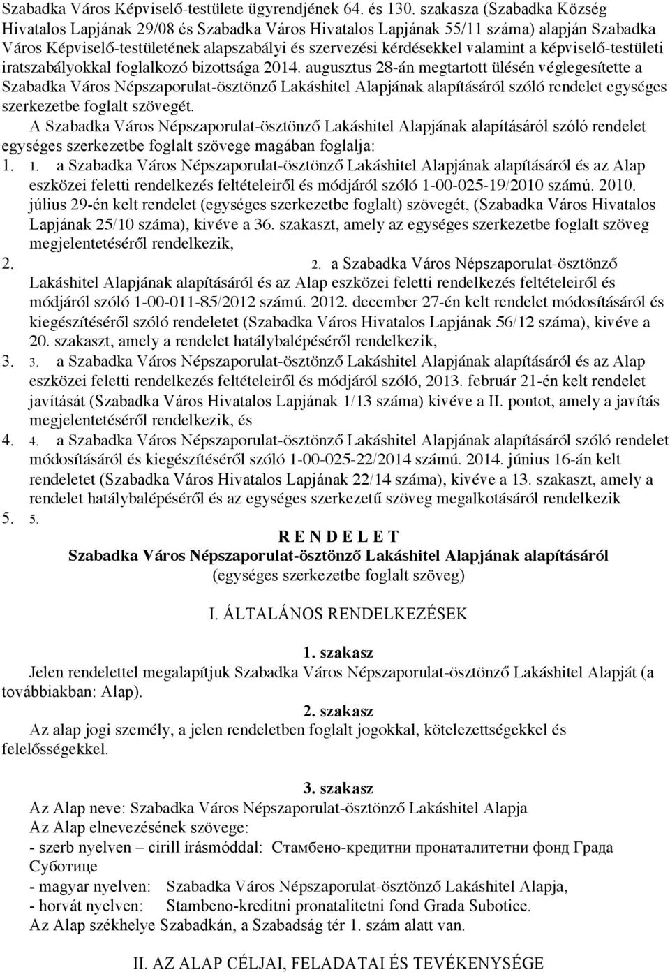 képviselő-testületi iratszabályokkal foglalkozó bizottsága 2014.