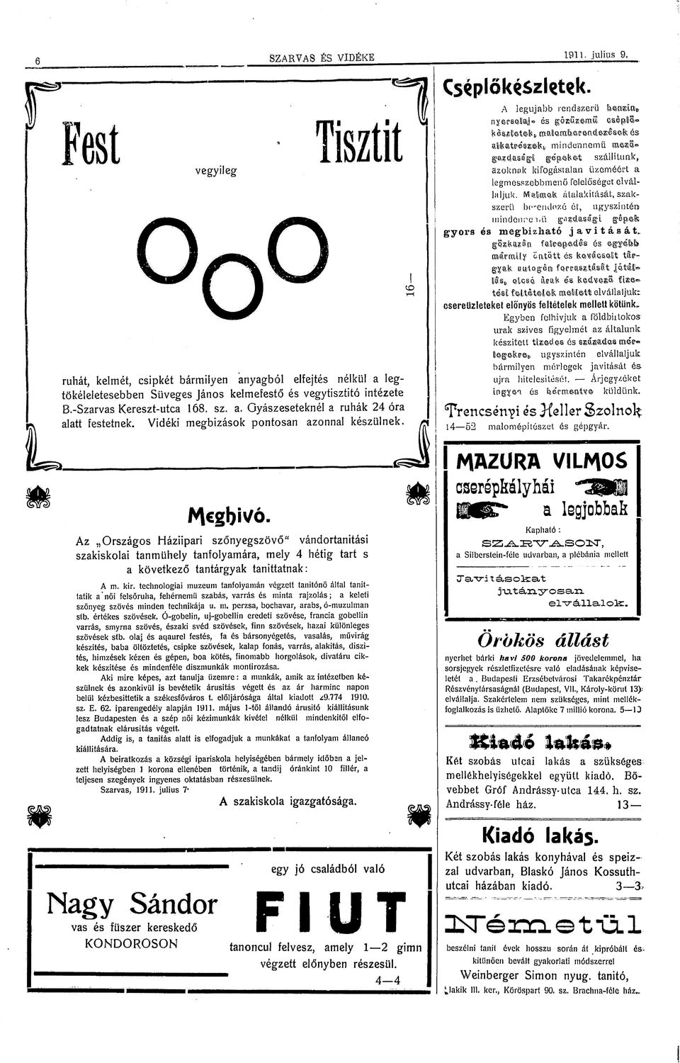 A legújabb rendszerű baftkici* n,y&ps0j8ij> és gqgögfcutö gs é-pls«nxaugcnfeae^n-tiegs^fe és alltatréemki, mindennemű gazdasági) szállítunk, azknak kifgástalan üzeméért legmesszebbmenő felelőséget