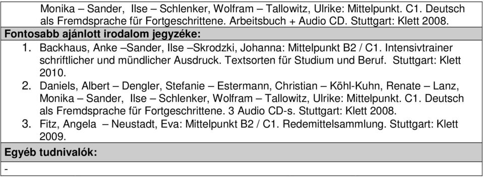 Textsorten für Studium und Beruf. Stuttgart: Klett 20