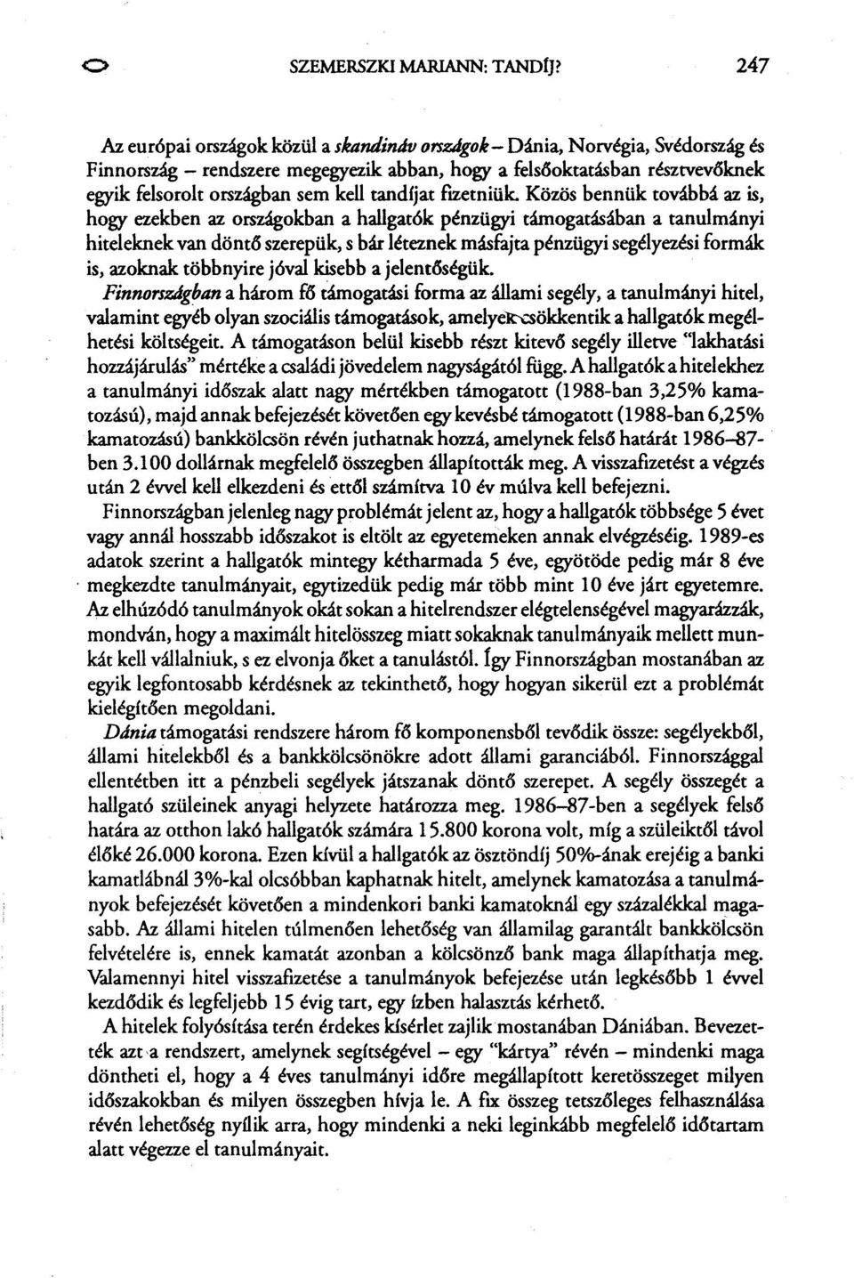tandíjat fizetniük.