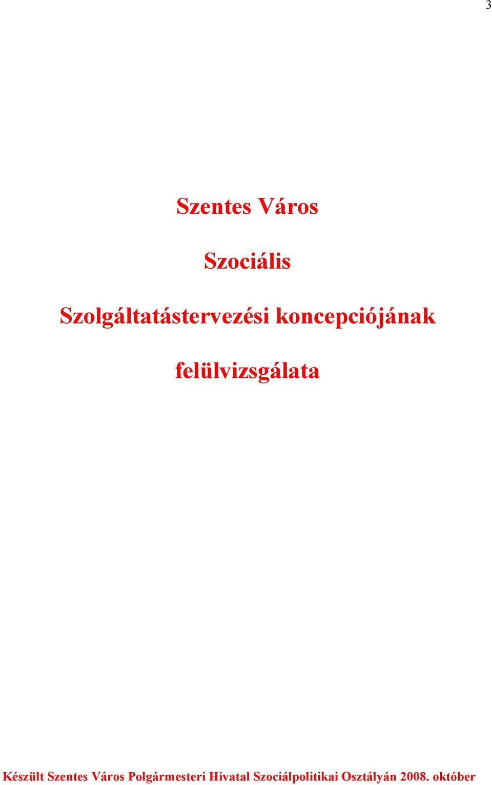 Készült Polgármesteri Hivatal