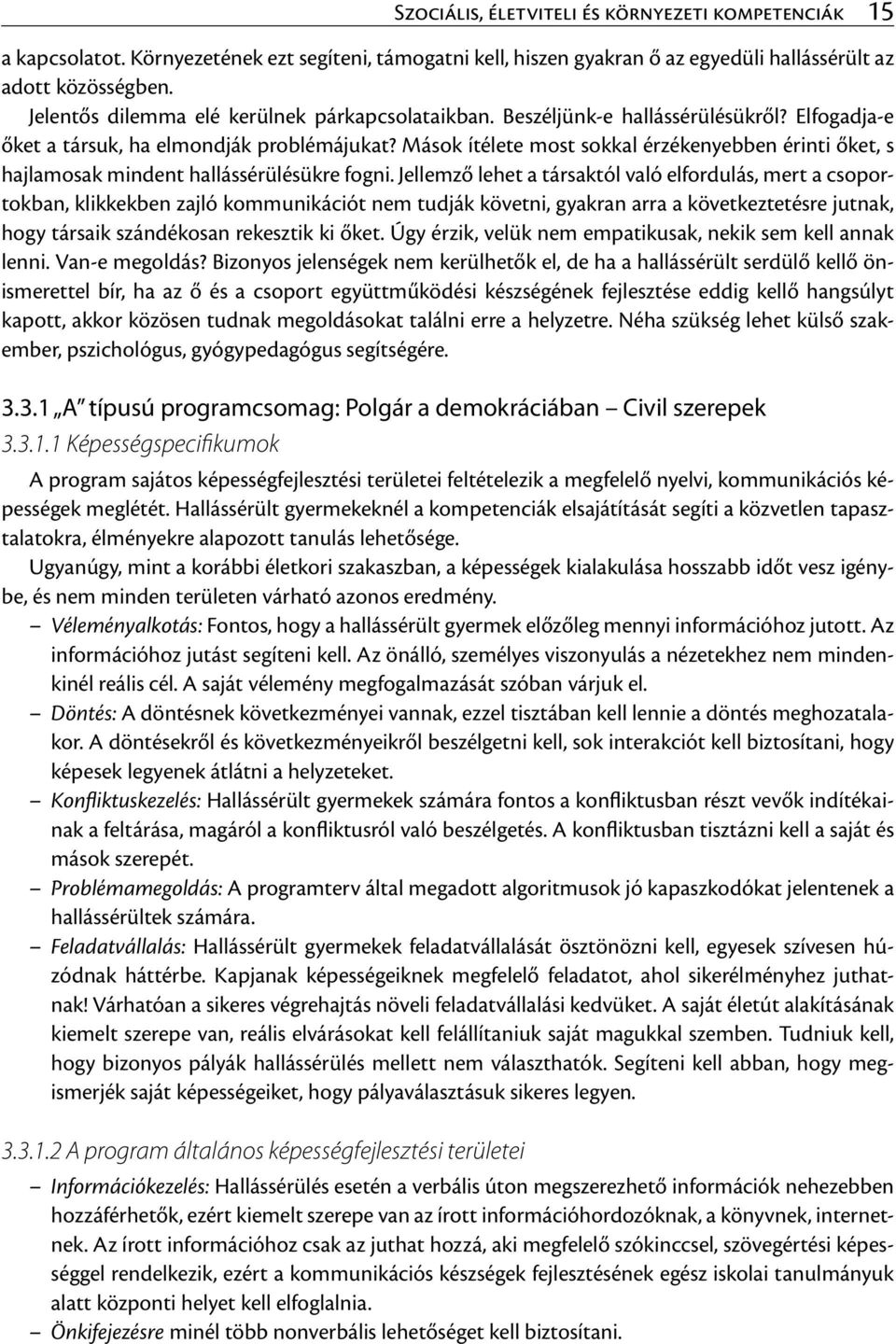 Ajánlások súlyos hallássérült gyermekek, tanulók kompetencia alapú  fejlesztéséhez - PDF Ingyenes letöltés