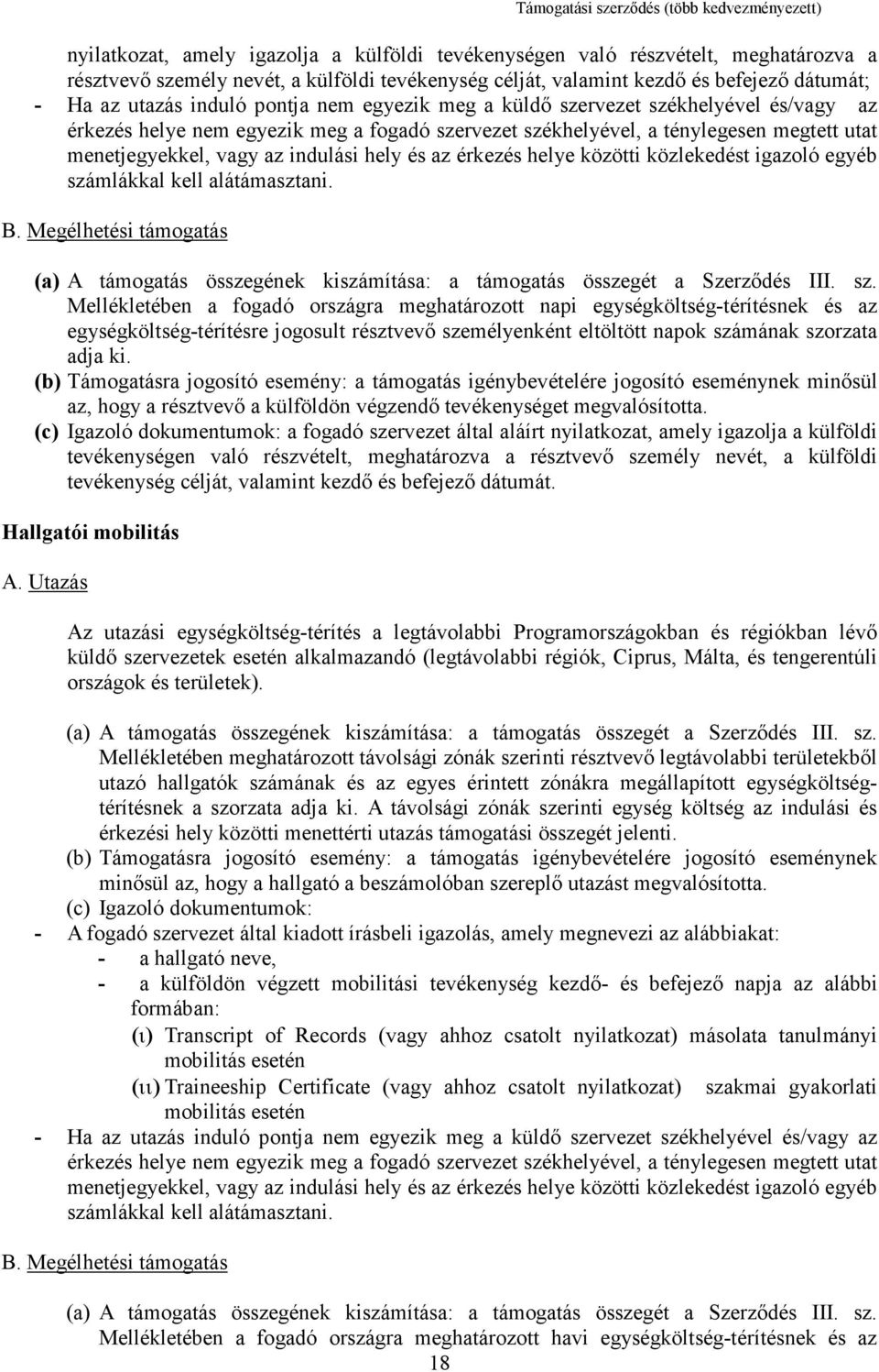 érkezés helye közötti közlekedést igazoló egyéb szá