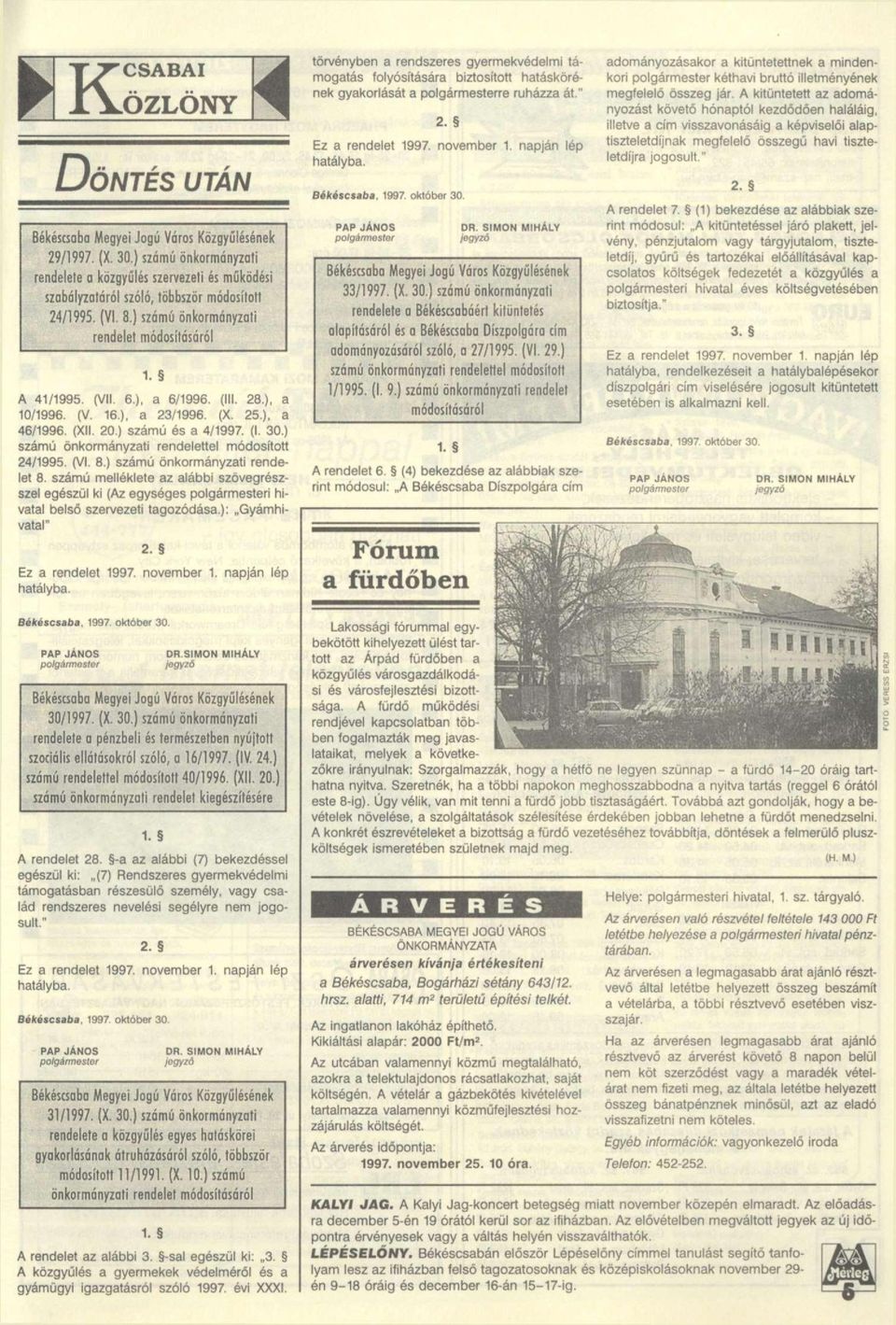 ) számú önkormányzati rendelettel módosított 24/995. (VI. 8.) számú önkormányzati rendelet 8.