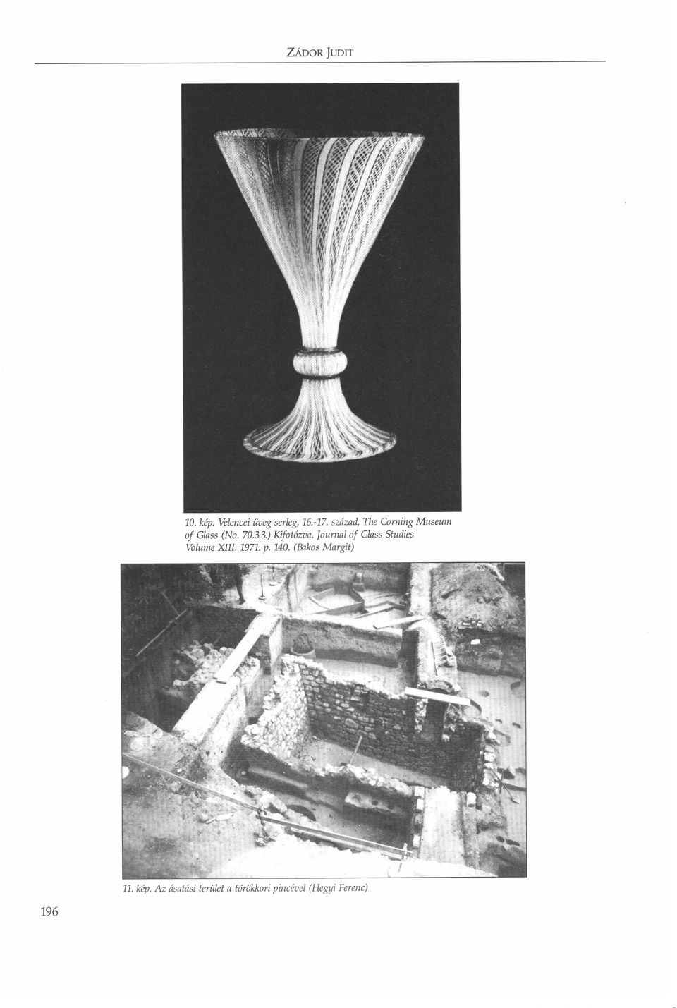 Journal of Glass Studies Volume XIII. 1971. p. 140.