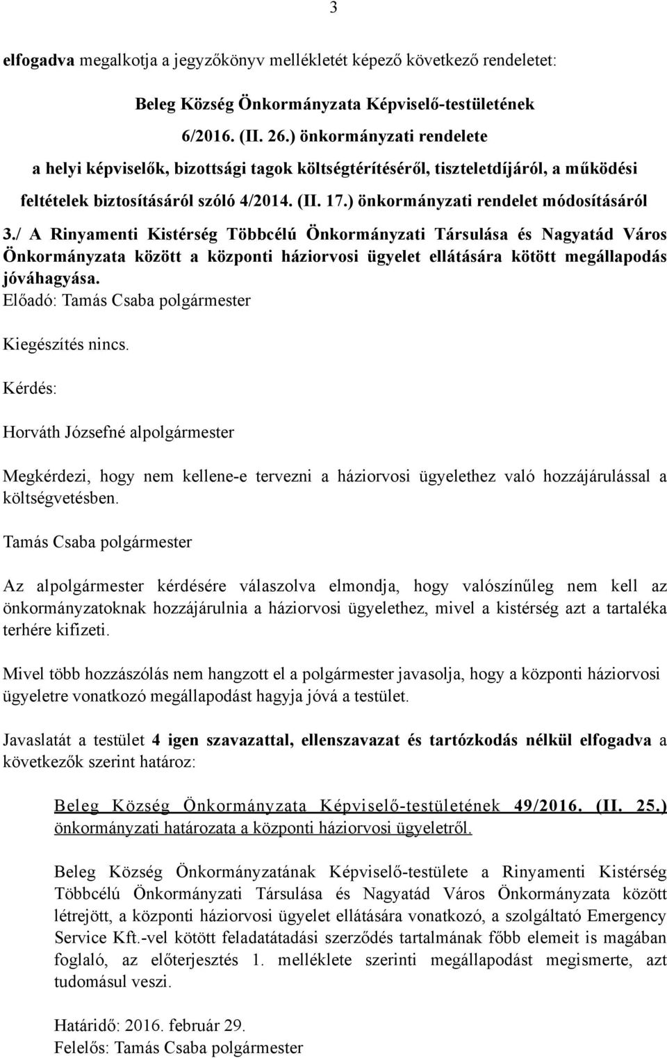 ) önkormányzati rendelet módosításáról 3.