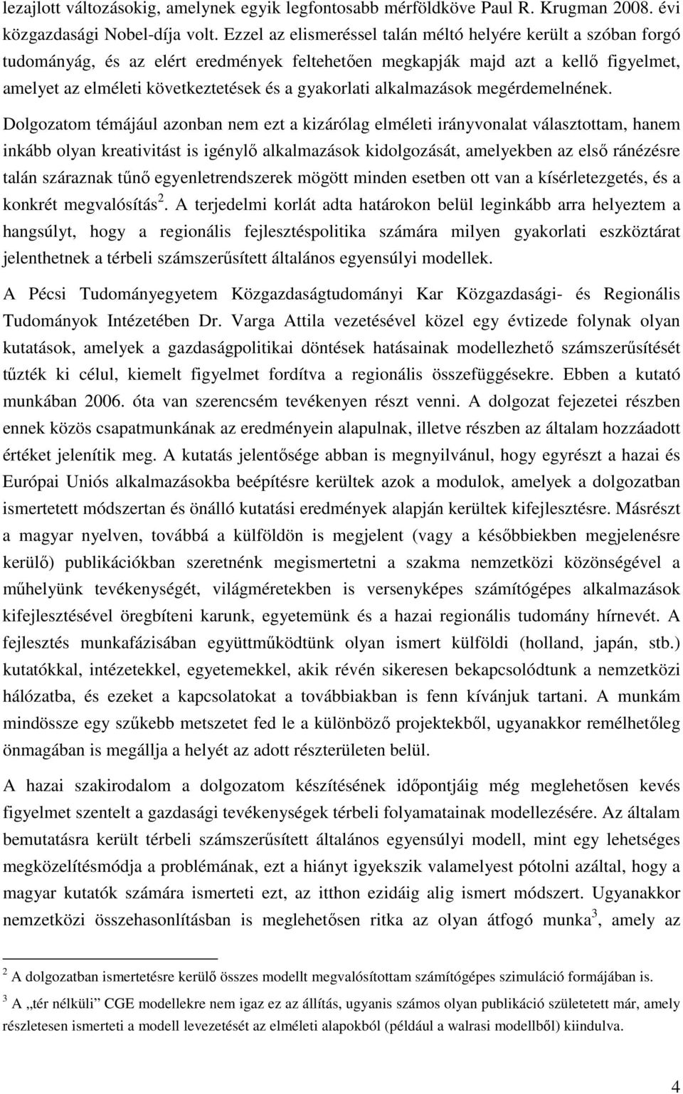 gyakorlati alkalmazások megérdemelnének.