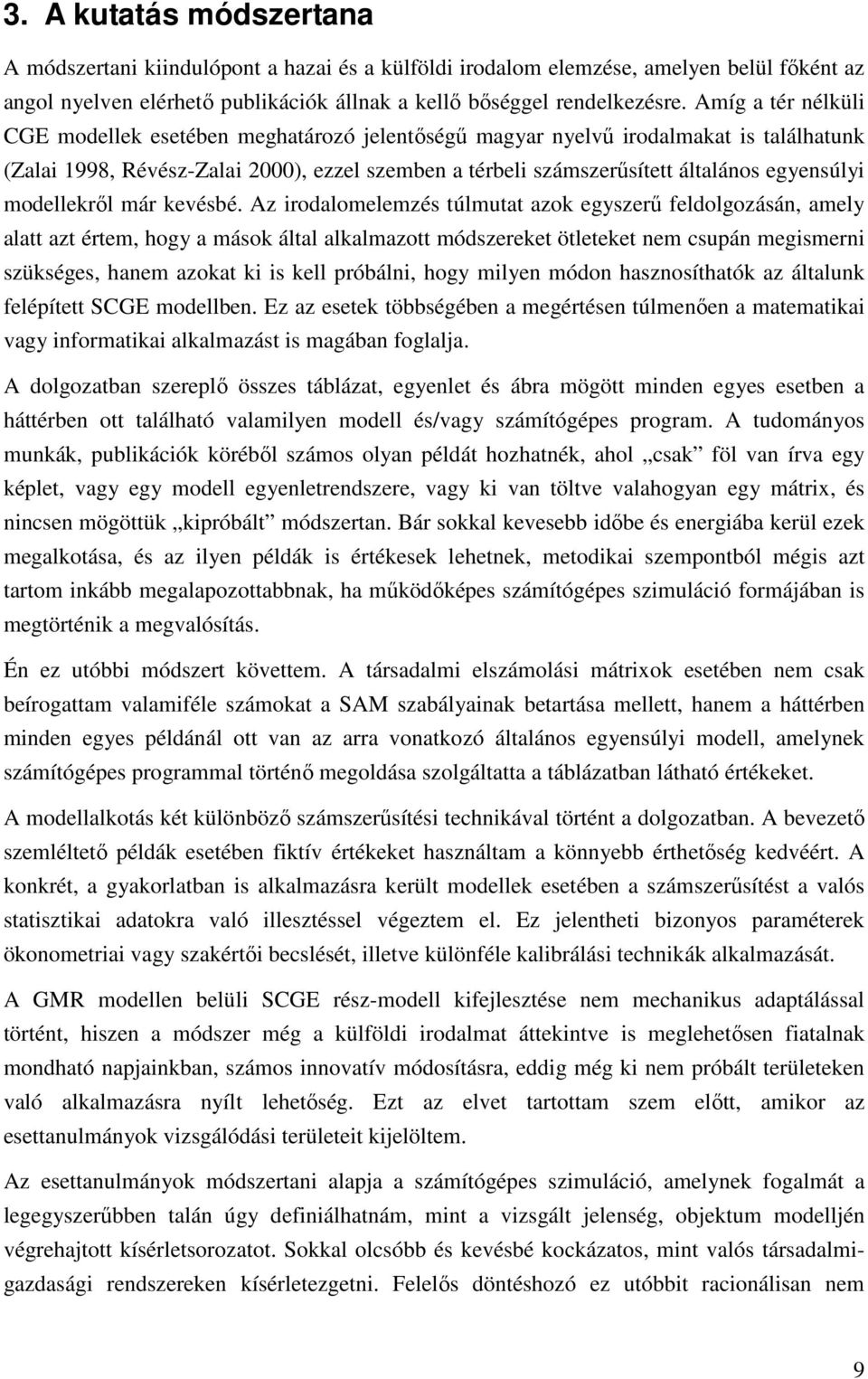 modellekről már kevésbé.