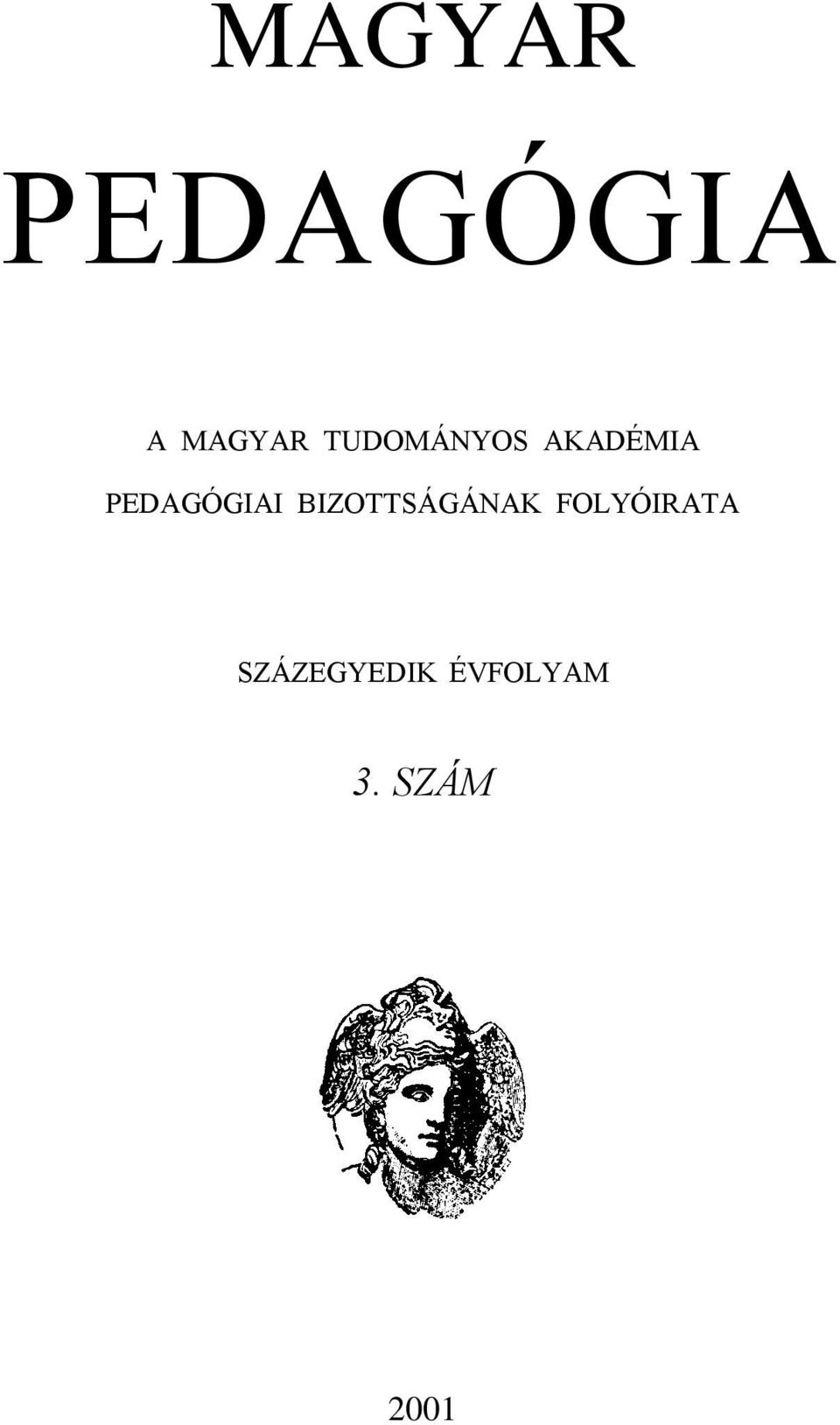 PEDAGÓGIAI BIZOTTSÁGÁNAK