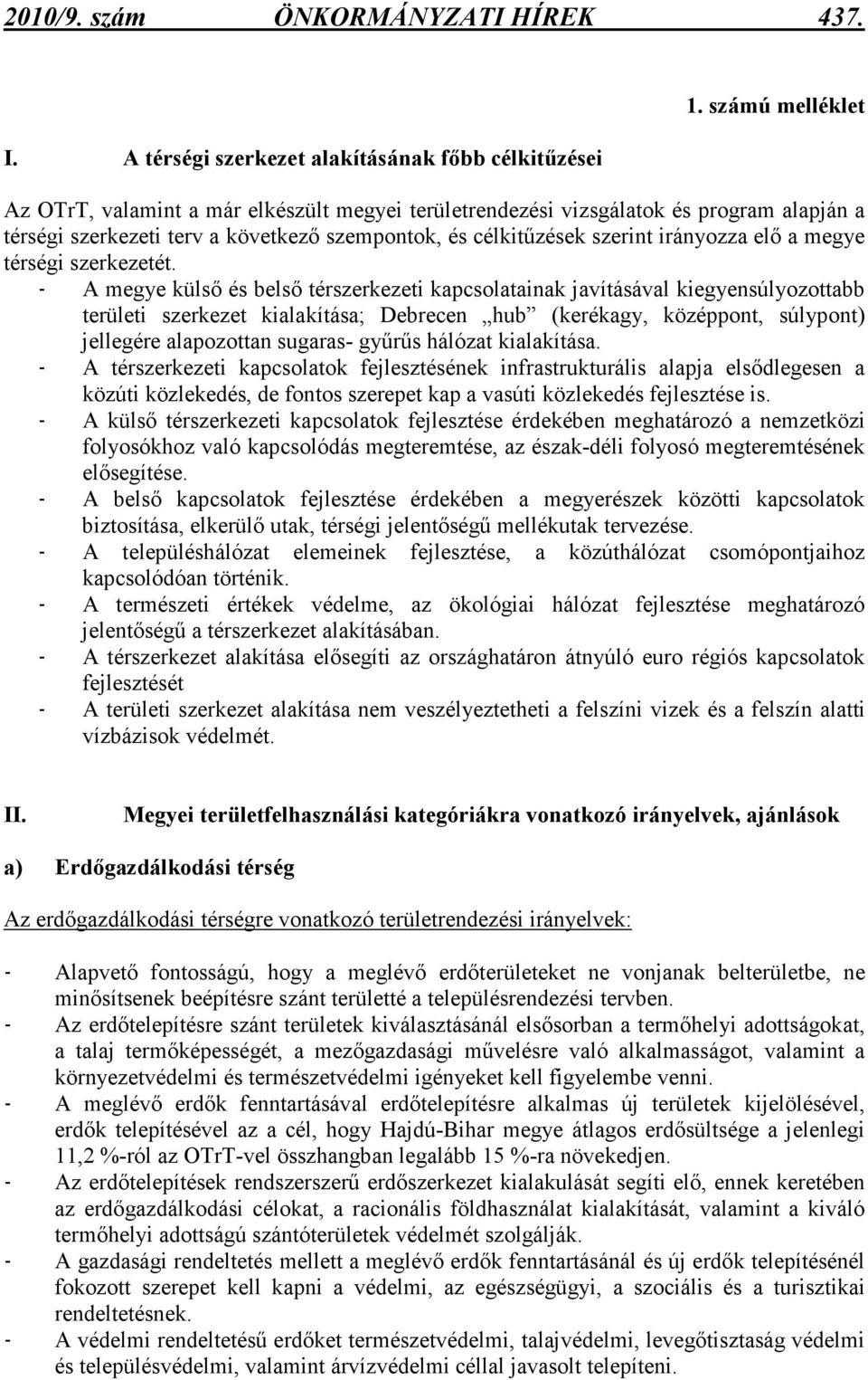 megye térségi szerkezetét.