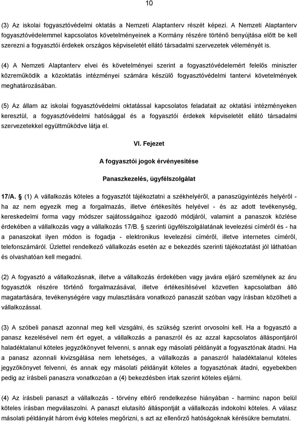szervezetek véleményét is.