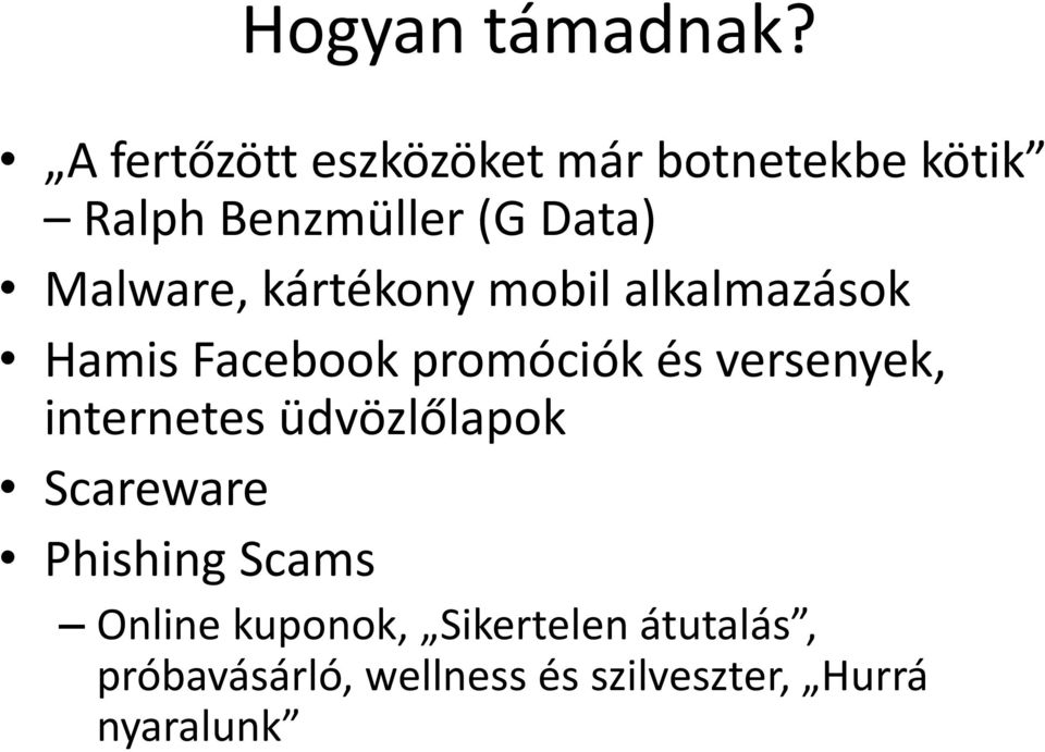 Malware, kártékony mobil alkalmazások Hamis Facebook promóciók és