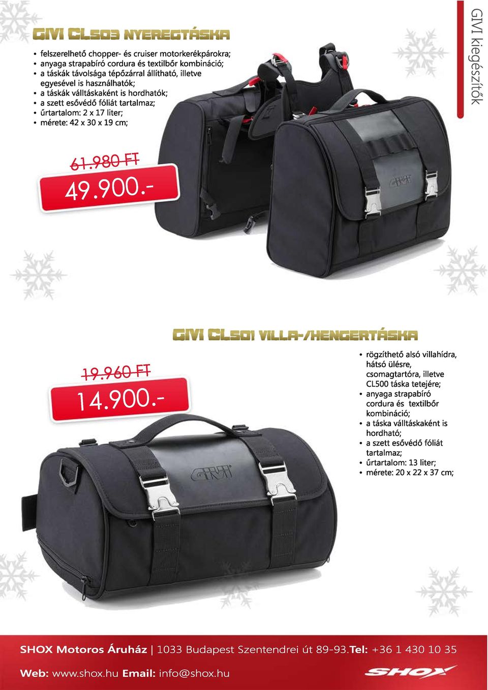 19 cm; GIVI kiegészítők 49.900.