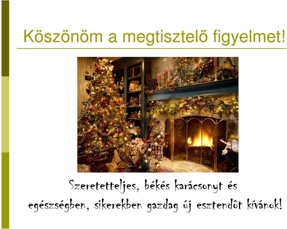 Szeretetteljes, békés