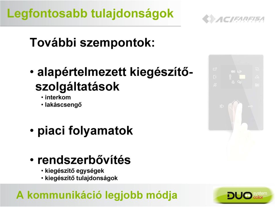 interkom lakáscsengő piaci folyamatok